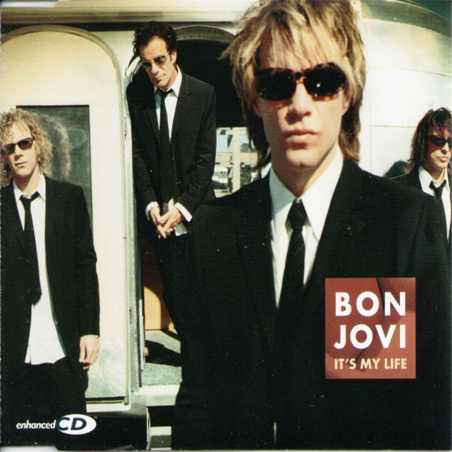 It's my life - Bon Jovi