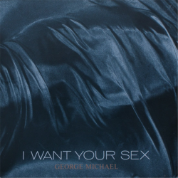 I want your sex - Michael George