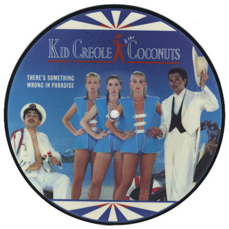 There's something wrong in paradise - Kid Creole & The Cononuts