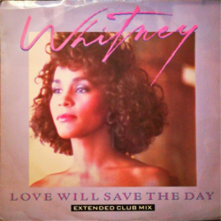Love will save the day - Houston Whitney