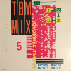 TBM MIX 5 Swing beats in the house - Sample Syndicate
