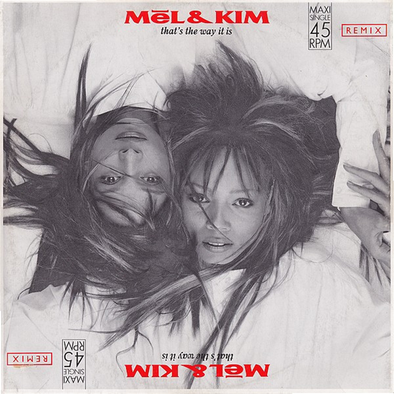 That's the way it is (Remix) - Mel & Kim