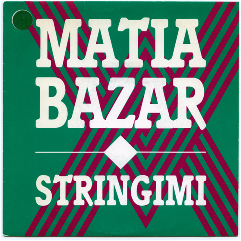 Stringimi - Matia Bazar