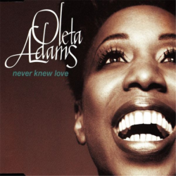 Never knew love - Adams Oleta
