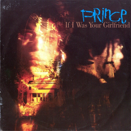 If I was you girlfriend - Prince