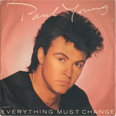 Everything must change - Young Paul