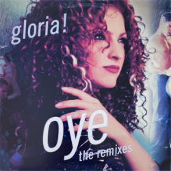 Oye The Remixes - Estefan Gloria