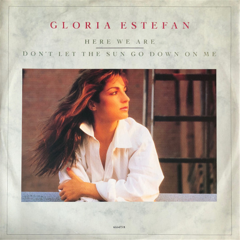 Here we are - Estefan Gloria