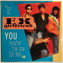 You - Ex Girlfriends