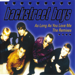 As long as you love me The Remixes - Backstreet Boys