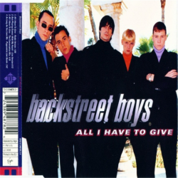 All I have to give - Backstreet Boys