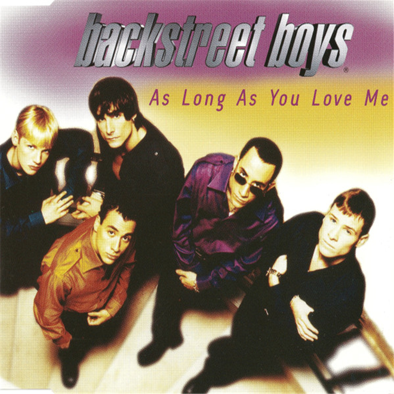 As long as you love me - Backstreet Boys