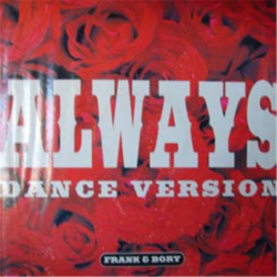 Always (Dance Version) - Frank & Bori
