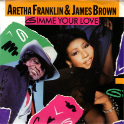 Gimme your love - Franklin Aretha & James Brown