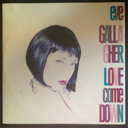 Love come down - Gallagher Eve