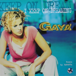 I keep on dreaming - Gaya'