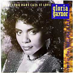 Don't you dare call it love - Gaynor Gloria