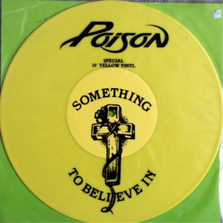 Something to believe in - Poison