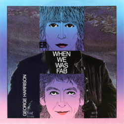 When we was fab - Harrison George