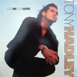 Lost in your love - Hadley Tony (Spandau Ballet)