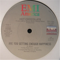 Are you getting enough happiness - Hot Chocolate