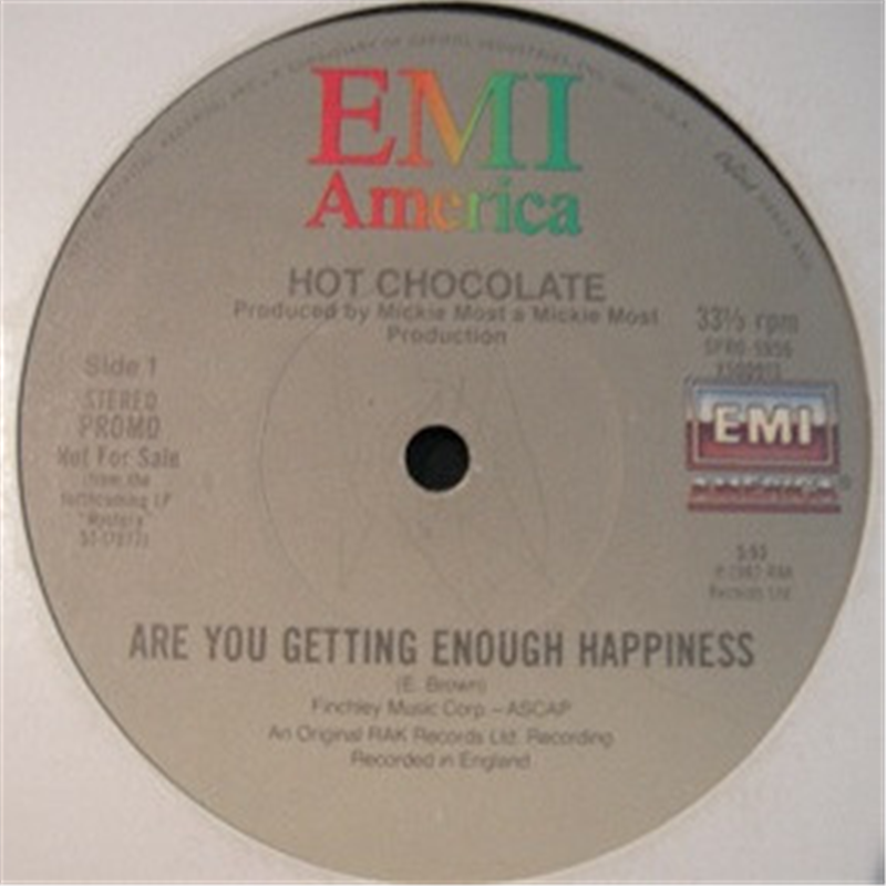 Are you getting enough happiness - Hot Chocolate