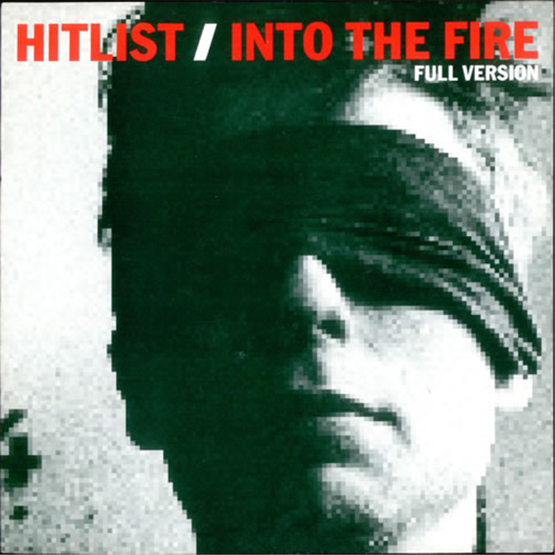 Into the fire (Full Version) - Hitlist