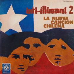 La nueva cancion Chilena - Inti Illimani