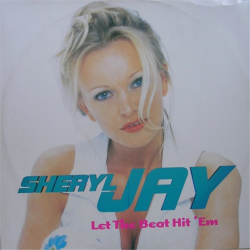 Let the beat hit 'em - Jay Sheryl