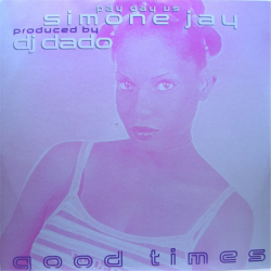 Good times - Jay Simone