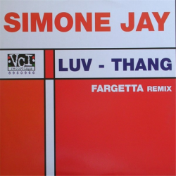 Luv Thang - Fargetta Remix - Jay Simone