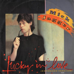 Lucky in love (Extended Version) - Jagger Mick