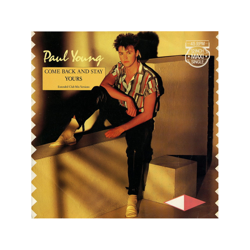 Come Back And Stay / Yours (Extended Club Mix Versions) - Young Paul